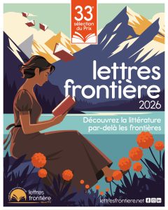 affiche lettres frontiere 2026 240x300 - Prix Lettres Fronti&egrave;re 2026 : quand ? o&ugrave; ? et l'affiche !